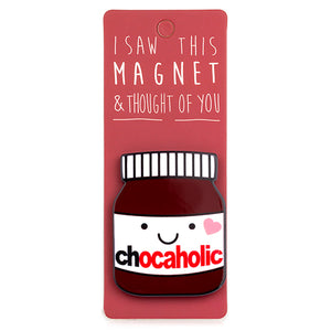 Magnet - Chocoholic