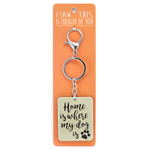 Keyring - Home is Where My Dog is
